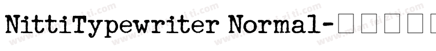 NittiTypewriter Normal字体转换